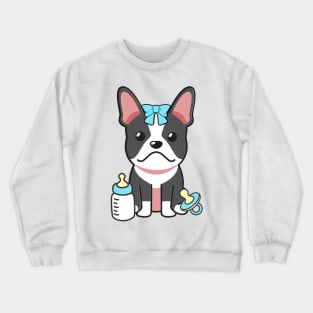 Cute french bulldog is a baby Crewneck Sweatshirt